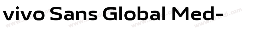 vivo Sans Global Med字体转换 vivo Sans Global Med字体转换